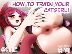 How to train your catgirl! [Fraxstars]