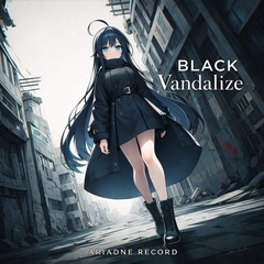 Glitch Core BGM  "BLACK Vandalize" [the Circle Carnage/Ariadne Record]