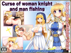 Curse of woman knight and man fishing