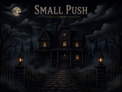 Small Push [SoloGamer]
