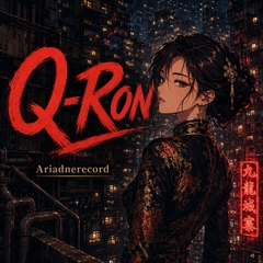 Hong Kong imaged BGM ”Q-Ron”
