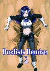 Duelist Demise Second Part [Mondoradae]