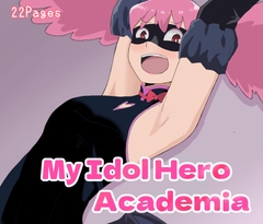 My Idol Hero Academia [はこび屋]