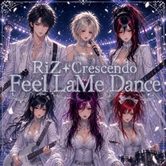 Feel LaMe Dance [RiZ✦Crescendo]
