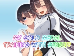 My Gold Medal Training with Sensei♡ [三河(Mikawa)]