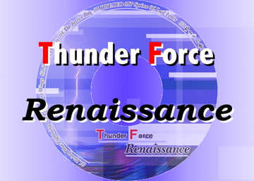 Thunder Force Rrenaissance [あきん堂]