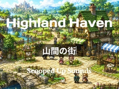 Short Loop BGM 山間の街 [Scooped Up Sounds]