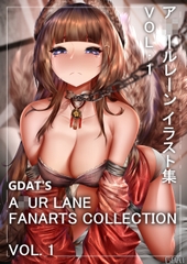[A*ur Lane] GDAT's Fanarts Collection Vol. 1 [GDAT]
