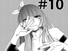 【第10話】TS少女の猫耳ライフ ～チート装備を得て最強になったのはいいけどよ……なんで女の体になってんだ!? しかもその装備も何か変だしよお!～ [猪木洋平]