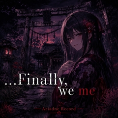 Japanese Horror BGM "Finally, We Meet" [the Circle Carnage/Ariadne Record]