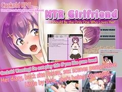 NTR Girlfriend - I Should Be the Only One Who Loves Her!
