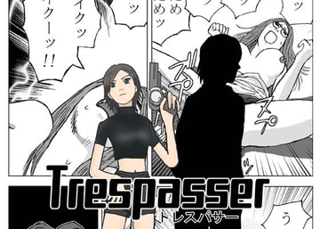 TrespasserVol1 [Kotobuki ou]