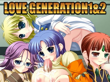 LOVE GENERATION 1&2 [Eternal Song]