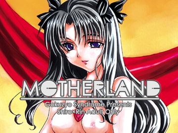 Motherland [極上症候群]