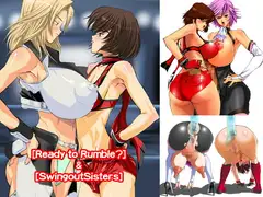 「Ready to Rumble?」&「SwingoutSisters」
