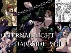 ETERNAL LIGHT DARKSIDE Vol.1