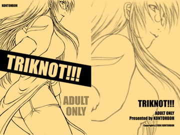 TRIKNOT!!! [痕桃梦]