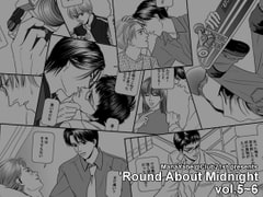 'Round About Midnight vol.5-6 [Club21st]