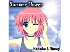Summer Flower [CALCUTTA]