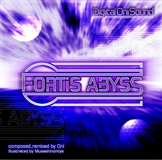 FORTIS ABYSS [DigiTal Oni Sound]