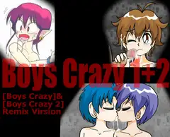 Boys Crazy 1+2