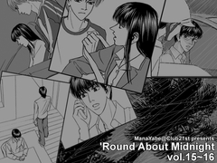 'Round About Midnight vol.15-16 [Club21st]