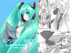SPUNKY MICK