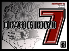 DRAGON ROAD 7 [Miracle Ponchi Matsuri]