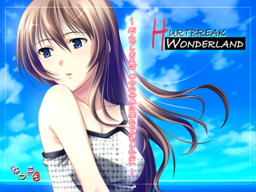 Hurtbreak Wonderland [なつこん]