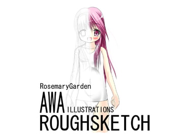 ROUGHSKETCH [AWA]