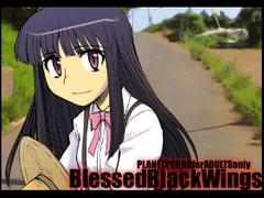 Blessed Black Wings [PLANET PORNO]