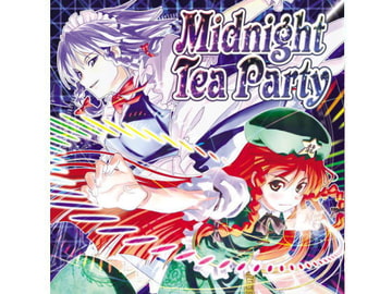 Midnight Tea Party [FRONTIER CREATE]
