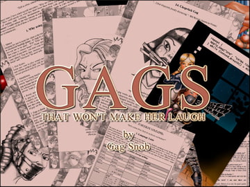 Gags that won't make her laugh [Gag Snob]