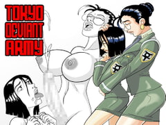 Tokyo Deviant Army part 1 [Snake Trap]