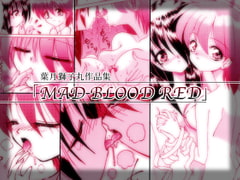 MAD BLOOD RED [のんびりモ〜ド]
