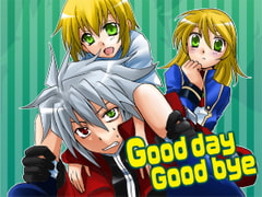 Good day Good bye [Nekomaruya]