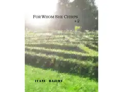 For Whom She Chirps #2