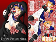 Throw Reject Miss! [Misty Wind]