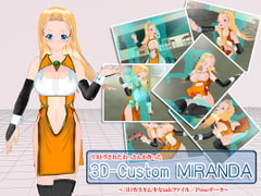 3D-Custom MIRANDA [Angel Cure]