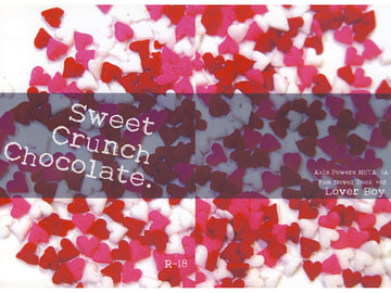 Sweet Crunch Chocolate. [Lover Boy]