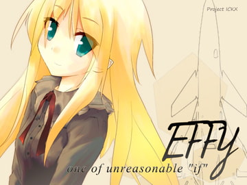 EFFY one of unreasonable "if" [Project ICKX]