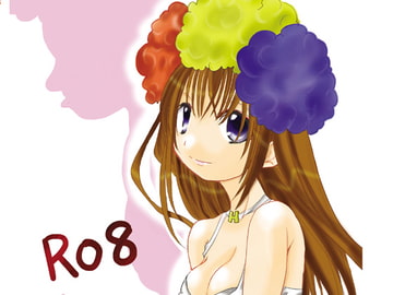 RO8 [はにぃ〜はんと]