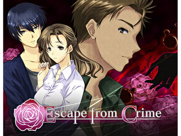 Escape from crime [空想庭園]