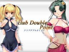 club double point～キャバクラ嬢とWフェラ&アフター [うんどうぐつスタジオ]