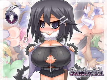 Sandwich6 [てぃっつ!]