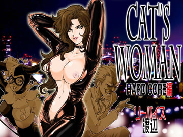 CAT'S WOMAN  HARD CORE編 [立派堂]