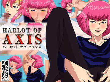 HARLOT OF AXIS [くば屋]