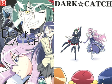DARK CATCH [どらごにあ]
