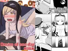 Dream of one day