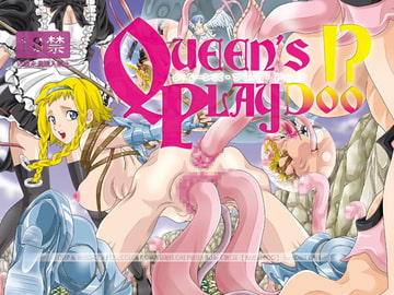 QUEENsPlayDo!? [かき＠ぼう]
